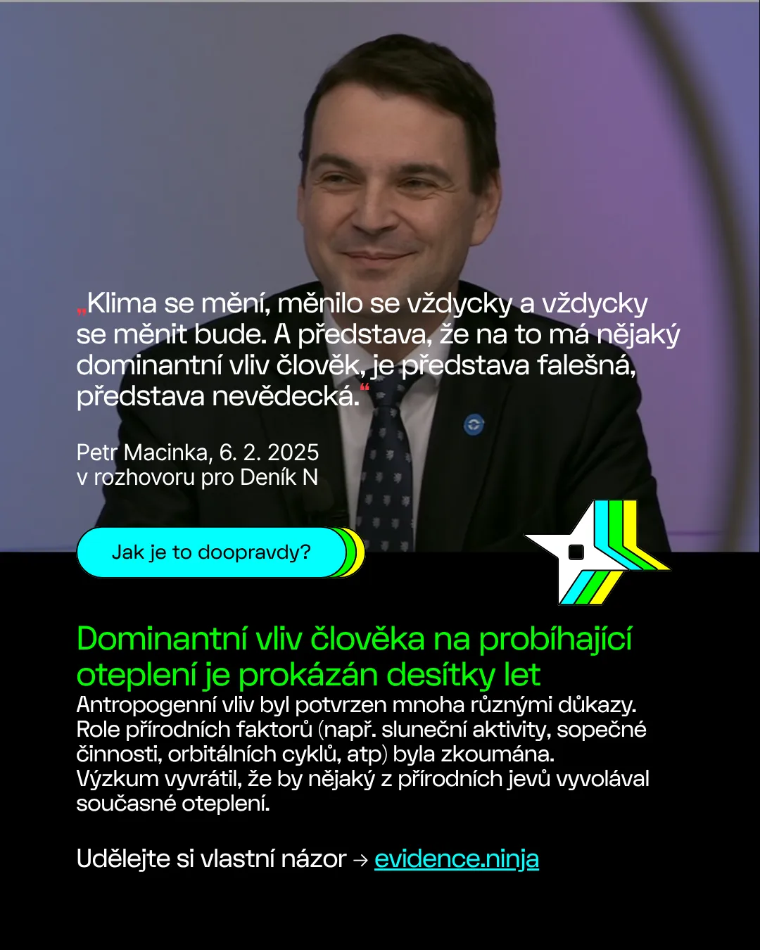 Existuje dlouhodobý odborný konsenzus, že spalování fosilních paliv způsobuje globální oteplení